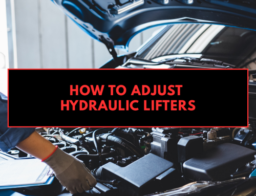 How to Adjust Hydraulic Lifters: Complete Guide for DIY